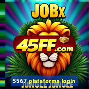5567 plataforma login